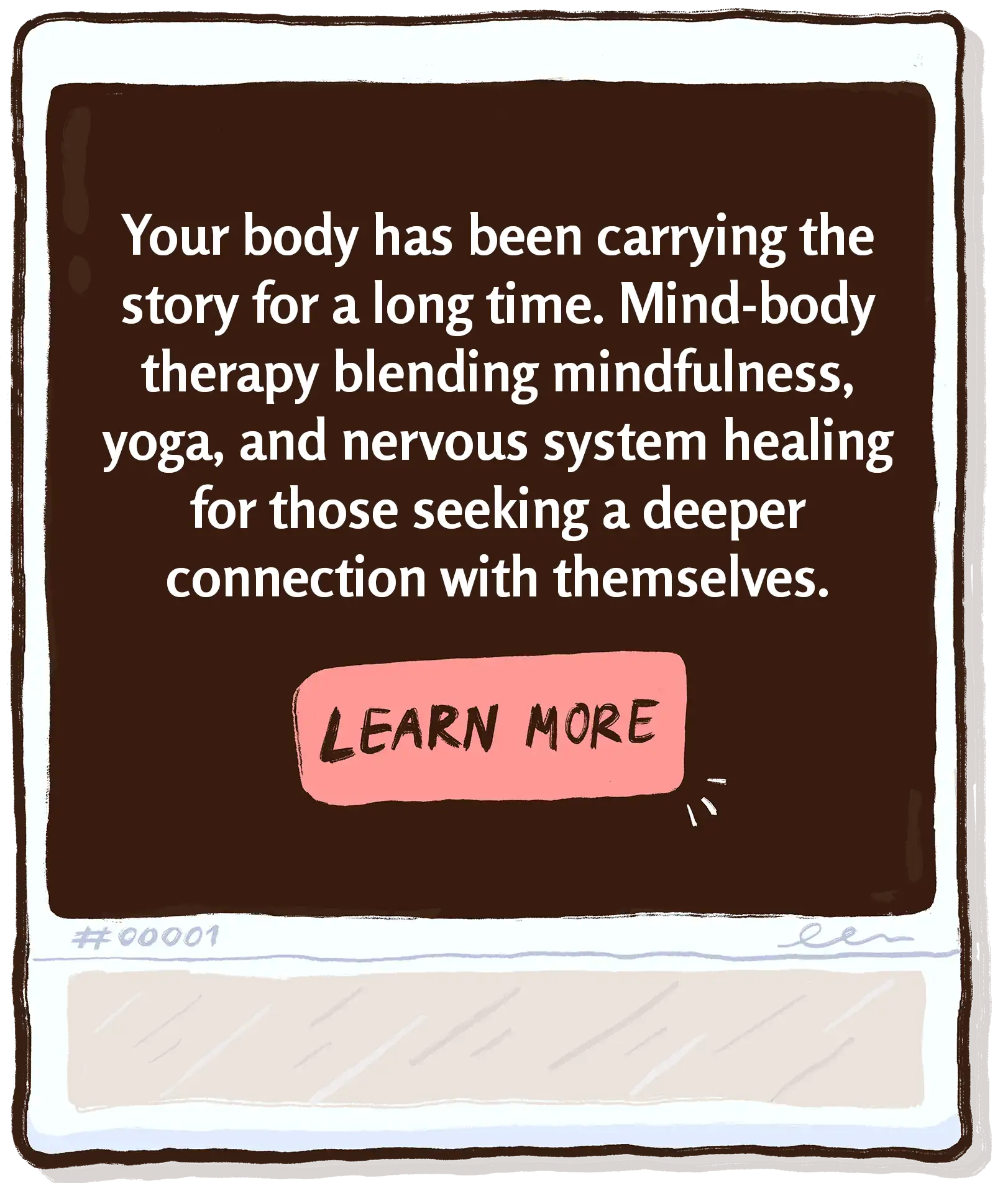 Your body has been carrying the story for a long time. Mind-body therapy blending mindfulness, yoga, and nervous system healing for those seeking a deeper connection with themselves.